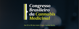 Congresso Brasileiro de Cannabis Medicinal