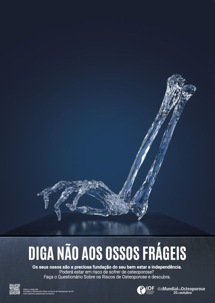 Cartaz da campanha de 2024 do Dia Mundial da Osteoporose, onde se lê: "Diga não aos ossos frágeis"