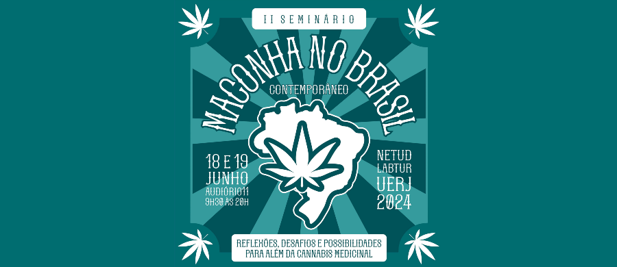 Seminário levará debates sobre a Cannabis para a UERJ